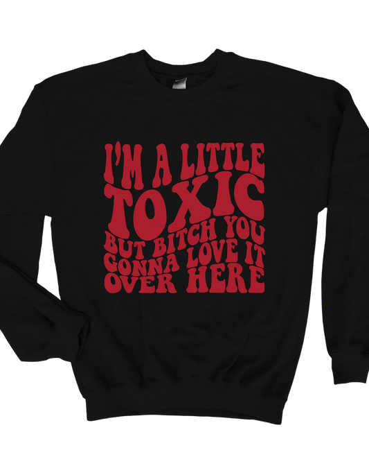 Im A Little Toxic